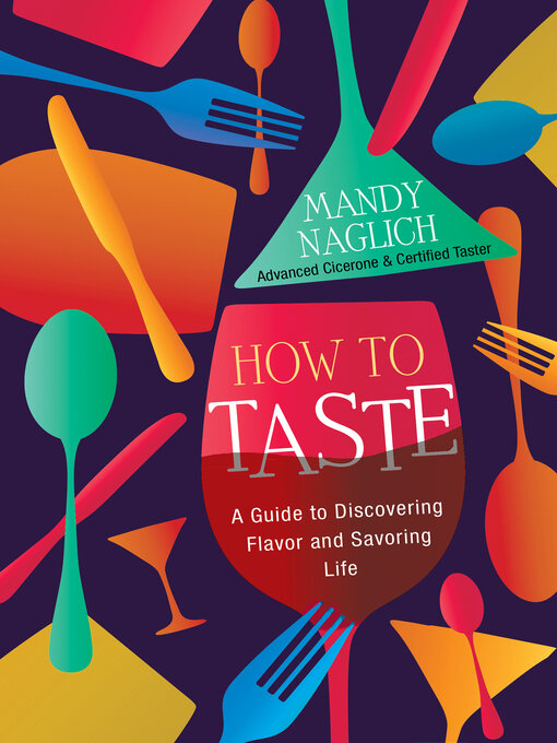 Title details for How to Taste by Mandy Naglich - Available